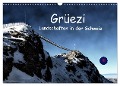 Grüezi . Landschaften in der Schweiz Planer (Wandkalender 2024 DIN A3 quer), CALVENDO Monatskalender - Susan Michel