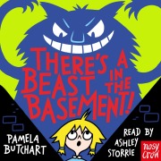 Cover-Bild zum Titel 'There's a Beast in the Basement!' von 'Pamela Butchart'