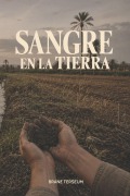 Cover-Bild zum Titel 'Sangre en la tierra' von 'Brane Terseum'