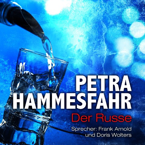 Der Russe (und: Drachenweibchen) - Petra Hammesfahr
