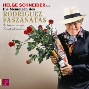 Cover-Bild zum Titel 'Die Memoiren des Rodriguez Faszanatas' von 'Helge Schneider'