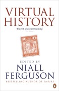 Cover-Bild zum Titel 'Virtual History' von 'Niall Ferguson'