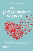 Cover-Bild zum Titel 'Der Liebeskummer-Ausweg' von 'Amelia Bolohan'