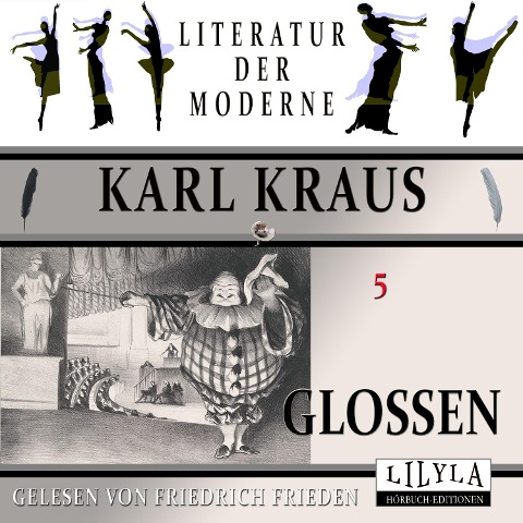 Glossen 5 - Karl Kraus
