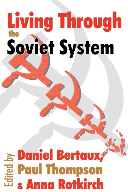 Living Through the Soviet System - Leo Lowenthal