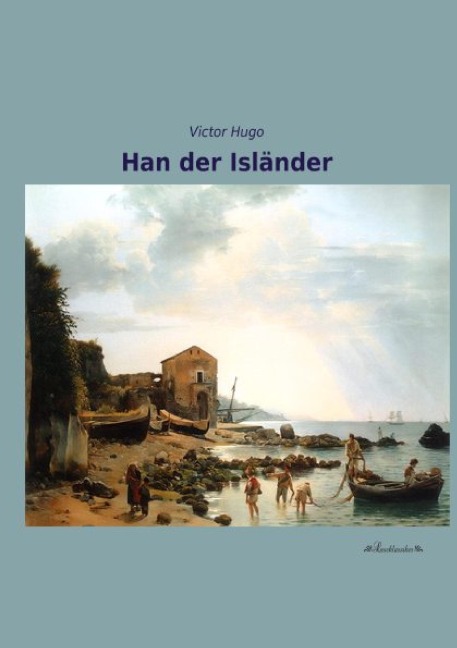 Han der Isländer - Victor Hugo