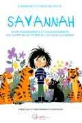 Cover-Bild zum Titel 'Savannah, entre rugissements et chuchotements. Une aventure au coeur de l'autisme au féminin' von 'Karolyne Dostie'
