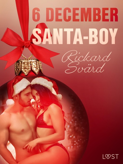 6 december: Santa-Boy - een erotische adventskalender - Rickard Svärd
