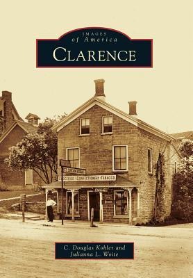 Clarence - Julianna Fiddler-Woite, C Douglas Kohler