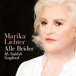 Alle Brider - My Yiddish Songbook - Marika Lichter