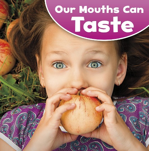 Our Mouths Can Taste - Jodi Lyn Wheeler-Toppen