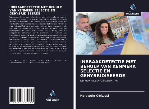 INBRAAKDETECTIE MET BEHULP VAN KENMERK SELECTIE EN GEHYBRIDISEERDE - Kolawole Obiwusi