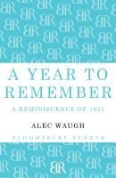 A Year to Remember - Alec Waugh