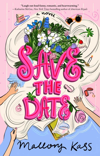 Save the Date - Mallory Kass