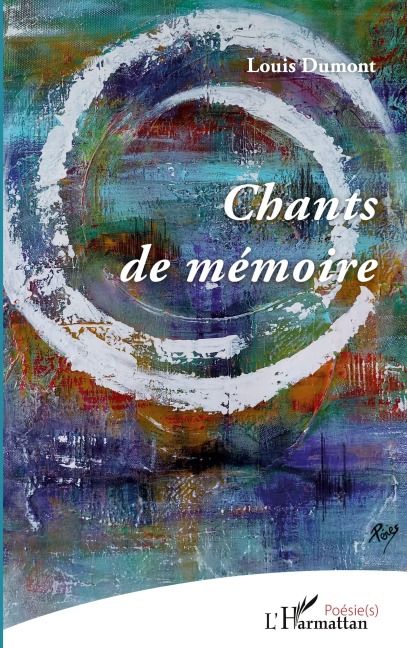 Chants de mémoire - Louis Dumont