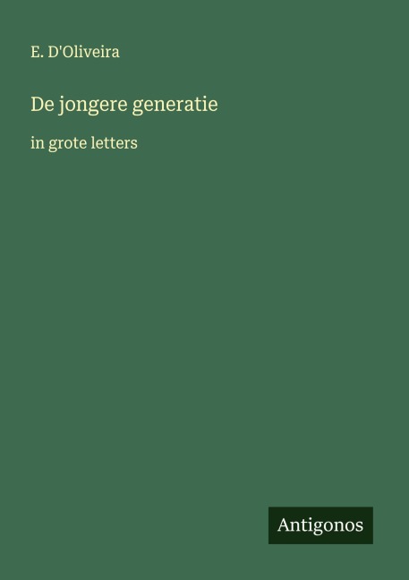 De jongere generatie - E. D'Oliveira