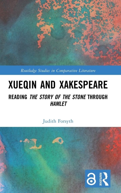 Xueqin and Xakespeare - Judith Forsyth