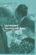 Cover-Bild zum Titel 'Learning and Teaching with Maps' von 'Patrick Wiegand'