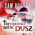 Cover-Bild zum Titel 'Trzydzie¿ci sze¿¿ dusz' von 'Sam Bourne'