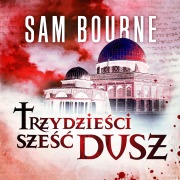 Cover-Bild zum Titel 'Trzydzie¿ci sze¿¿ dusz' von 'Sam Bourne'