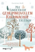 Cover-Bild zum Titel 'Mit Kindern die geheimnisvollen Rauhnächte erleben' von 'Caroline Deiß'