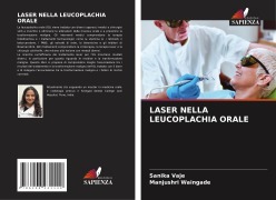 Cover-Bild zum Titel 'LASER NELLA LEUCOPLACHIA ORALE' von 'Sanika Vaje, Manjushri Waingade'