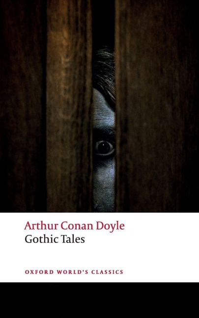 Gothic Tales - Arthur Conan Doyle