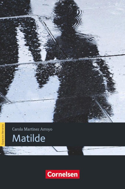 Espacios literarios B1 - Matilde (Lektüre) - Katja Zerck