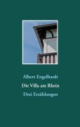 Cover-Bild zum Titel 'Die Villa am Rhein' von 'Albert Engelhardt'