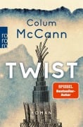 Cover-Bild zum Titel 'Twist' von 'Colum McCann'