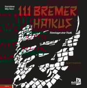 Cover-Bild zum Titel '111 Bremer Haikus' von 'Bernd F. Gruschwitz'