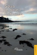 Cover-Bild zum Titel 'Sous le soleil tunisien' von 'Corinne Lévêque'