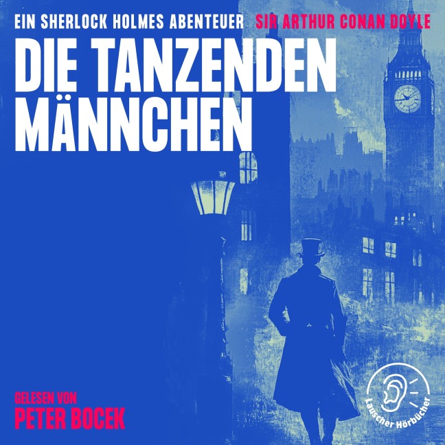 Die tanzenden Männchen - Arthur Conan Doyle