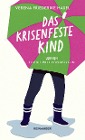  Das krisenfeste Kind