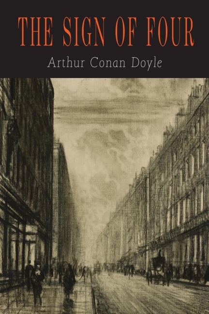 The Sign of Four - Arthur Conan Doyle