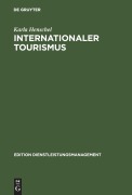 Cover-Bild zum Titel 'Internationaler Tourismus' von 'Karla Henschel'