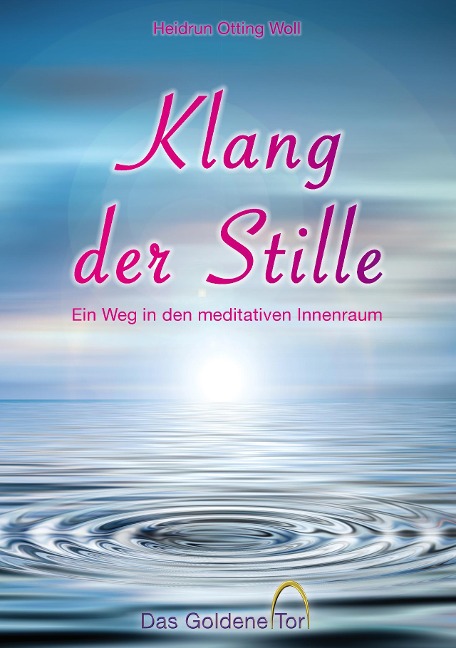 Klang der Stille - Heidrun Otting Woll