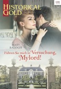 Cover-Bild zum Titel 'Führen Sie mich in Versuchung, Mylord!' von 'Mary Balogh'