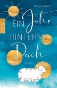 Cover-Bild zum Titel 'Ein Jahr hinterm Deich' von 'Katja Haase'