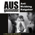 Cover-Bild zum Titel 'Ausgemobbt' von 'Marcell Engel, Martin Zovak'