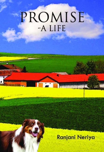 Promise: A Life - Ranjani Neriya