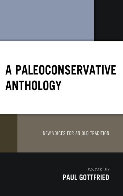 Paleoconservative Anthology - 