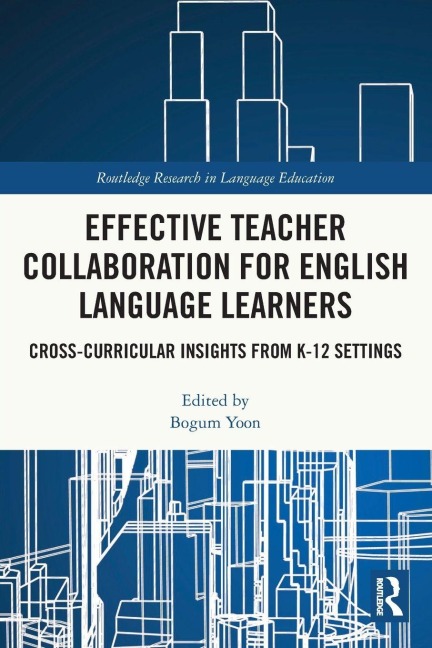 Effective Teacher Collaboration for English Language Learners - 