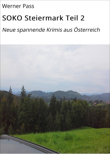 SOKO Steiermark Teil 2 - Werner Pass