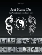 Cover-Bild zum Titel 'Jeet Kune Do' von 'Ralph Fischer'