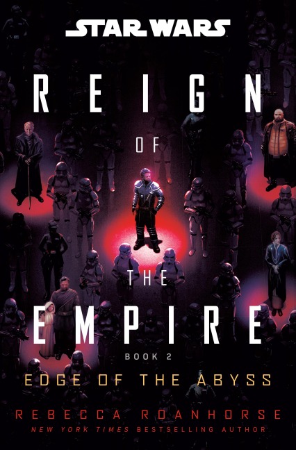 Star Wars: Edge of the Abyss (Reign of the Empire) - Rebecca Roanhorse