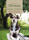 Cover-Bild zum Titel 'Stress lass nach' von 'Sabine Zemla'