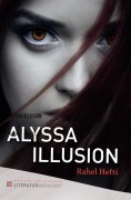 Cover-Bild zum Titel 'ALYSSA ILLUSION' von 'Rahel Hefti'