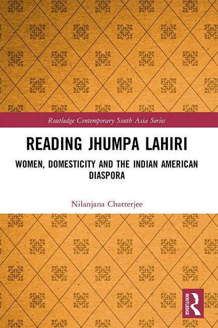 Reading Jhumpa Lahiri - Nilanjana Chatterjee