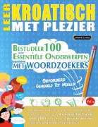 Cover-Bild zum Titel 'LEER KROATISCH MET PLEZIER - GEVORDERD' von 'Linguas Classics'